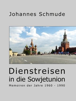 cover image of Dienstreisen in die Sowjetunion